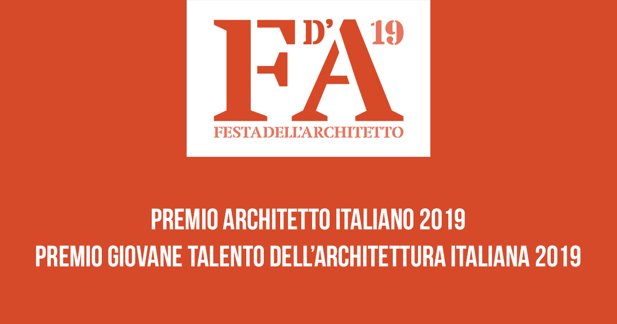 Premio Architetto Italiano 2019. Dai voce al tuo lavoro!