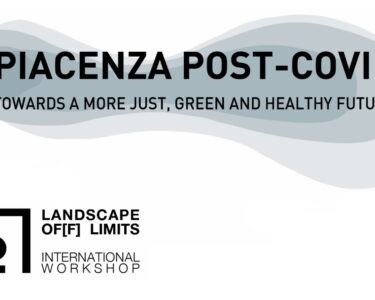 Here Piacenza, laboratory of post-pandemic landscapes