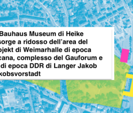 Weimar, posizione nuovo Bauhaus Museum © Francesca Petretto