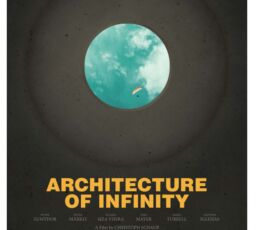 Locandina film "Architecture of Infinity",
di Christoph Schaub, Switzerland 2018, 86’