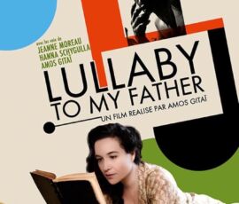 Lullaby to My Father, di Amos Gitai, 2012